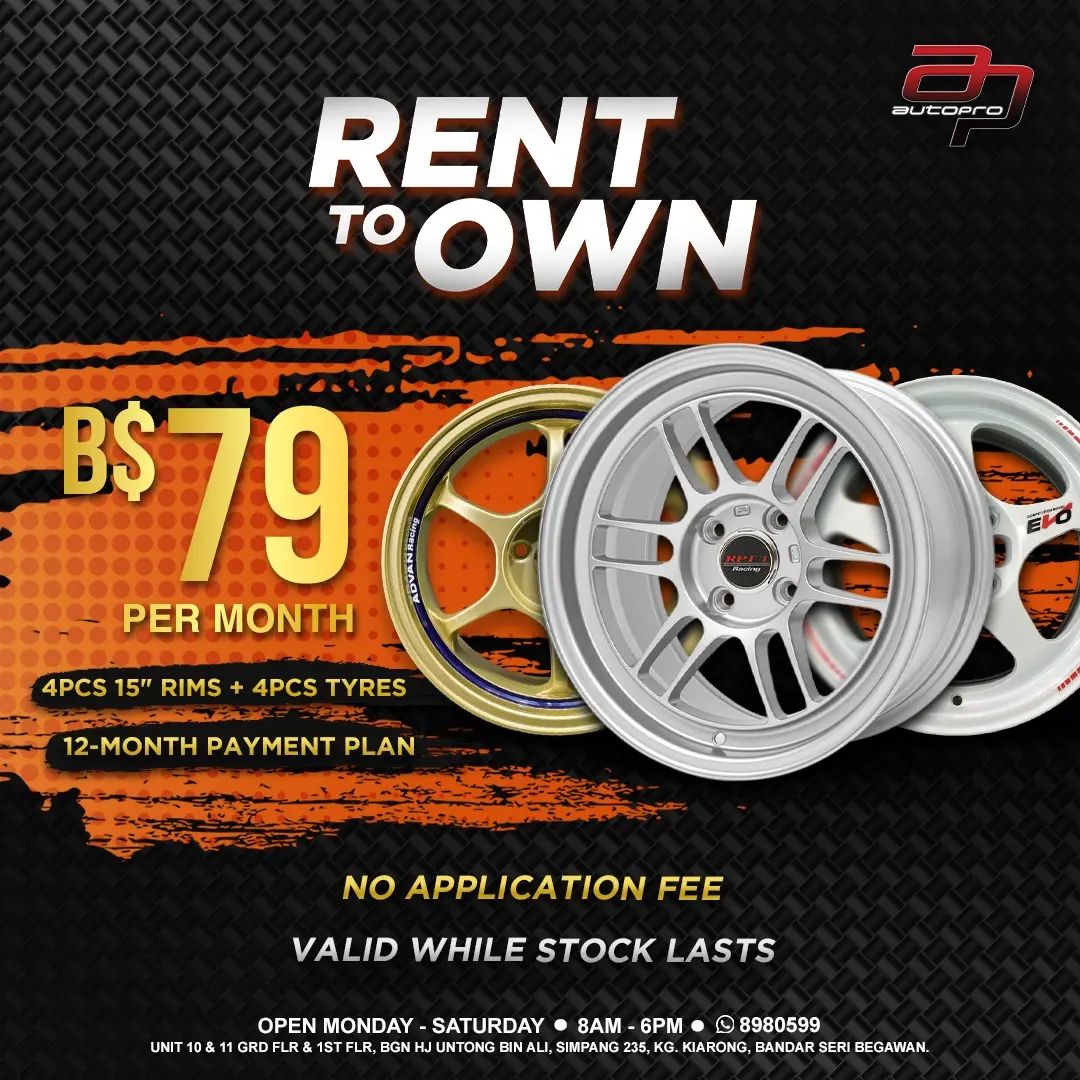 RENT TO OWN! ONLY FOR $79BND PER... - Autopro Tyres Company | Facebook