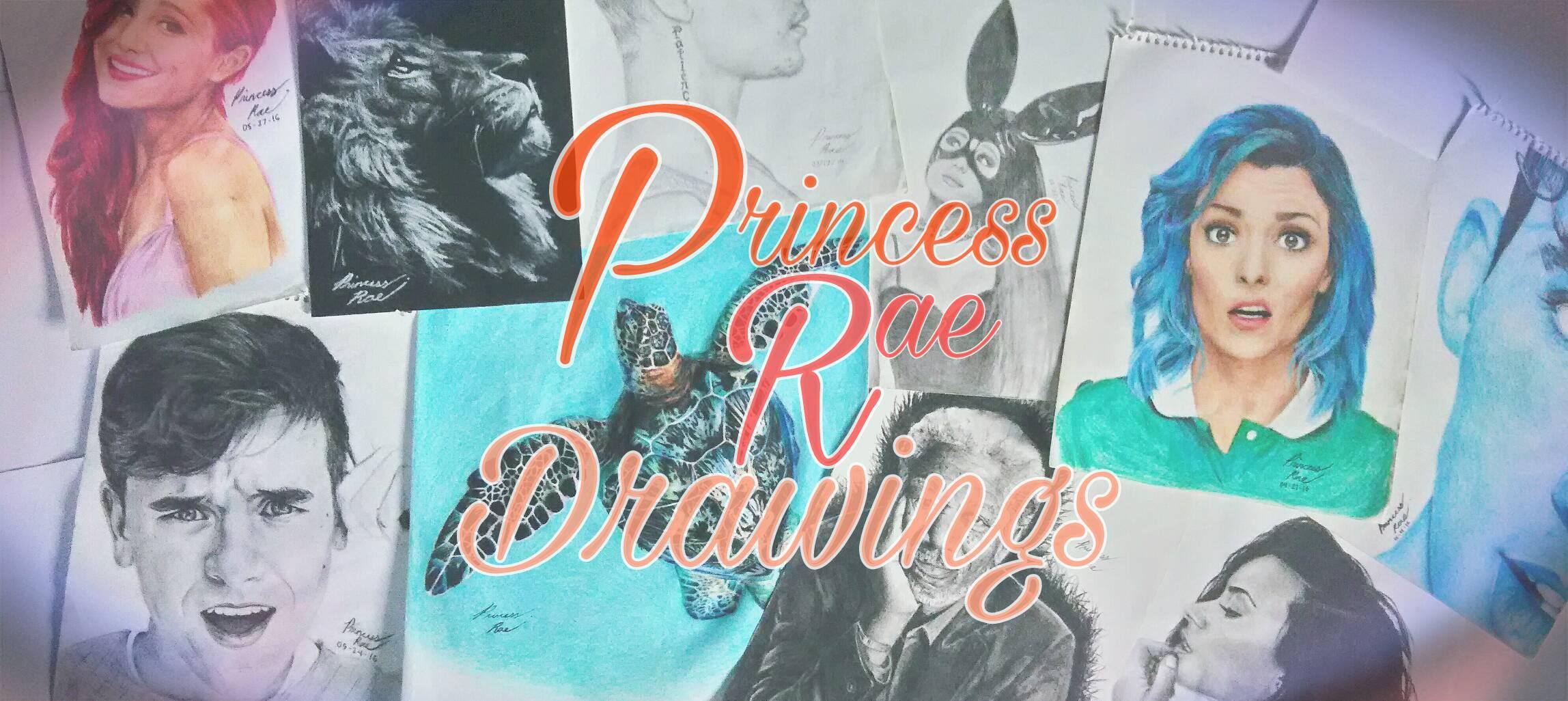 Princess Rae Drawings