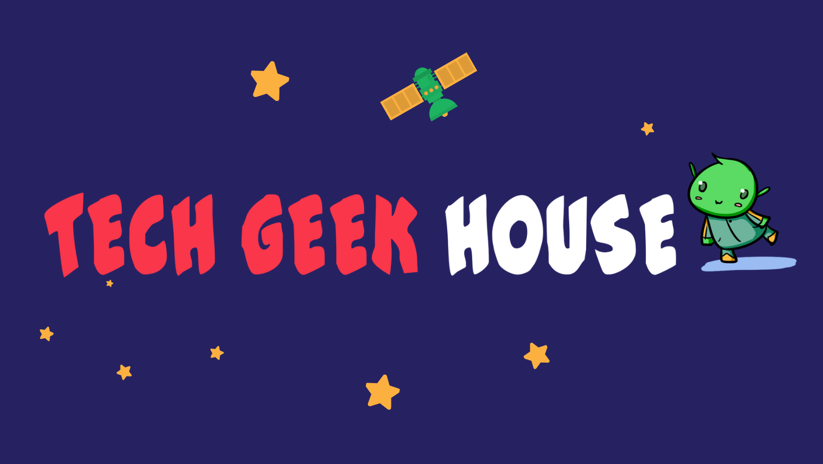 Tech Geek House