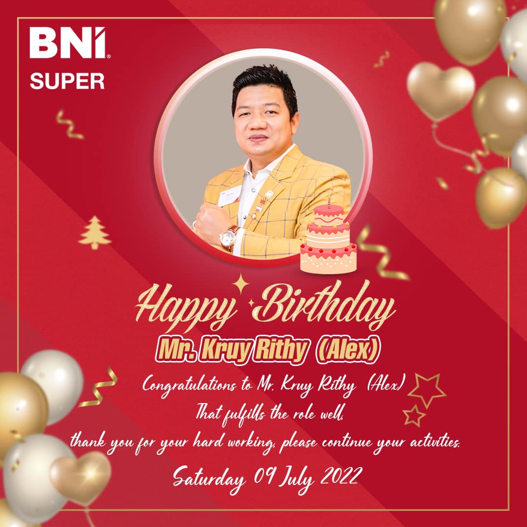 Happy Birthday to Mr.... - BNI Super- Phnom Penh 2, Cambodia