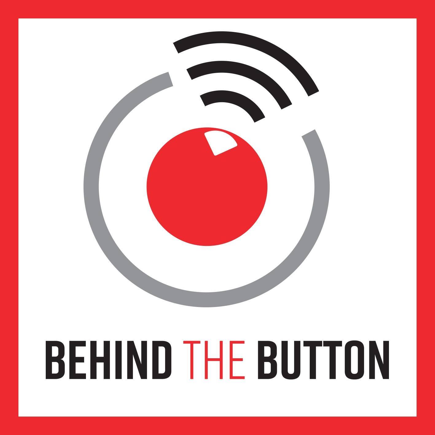Behind the Button
