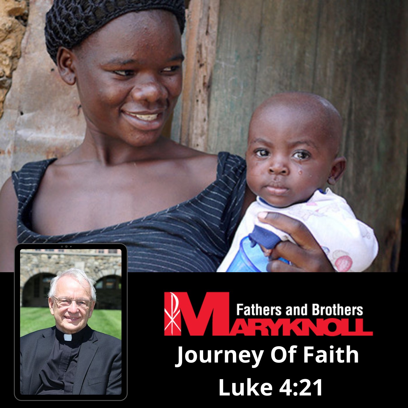 Maryknoll Fathers and Brothers - This Week's Journey of Faith - The ...