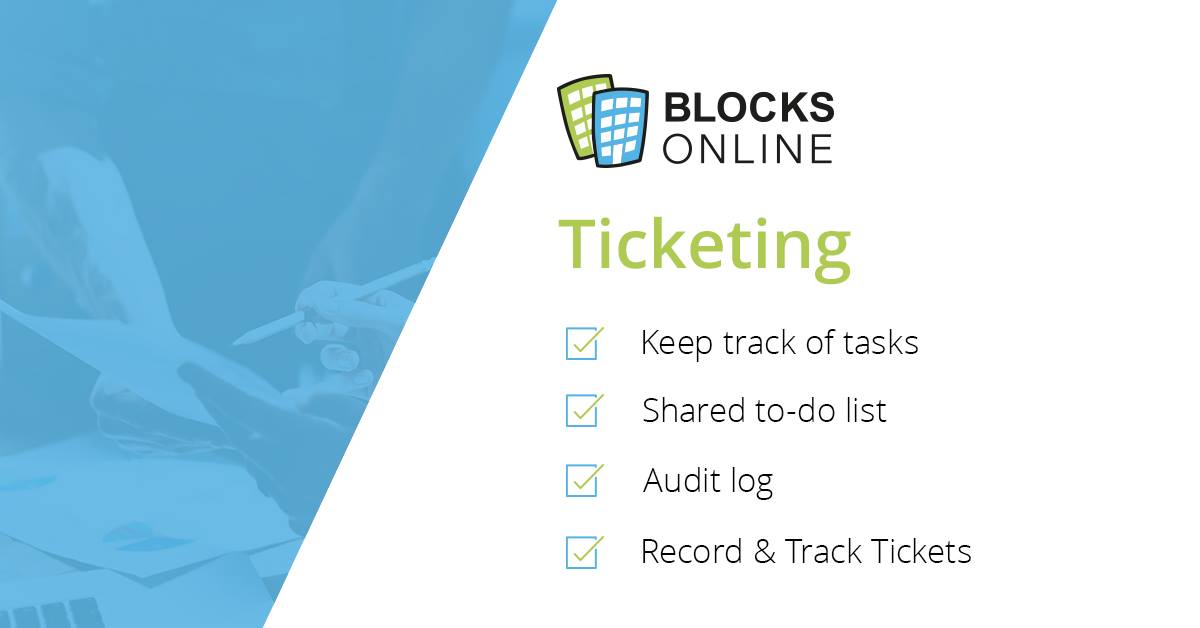 Blocks Online - Our ticket module helps property managers...