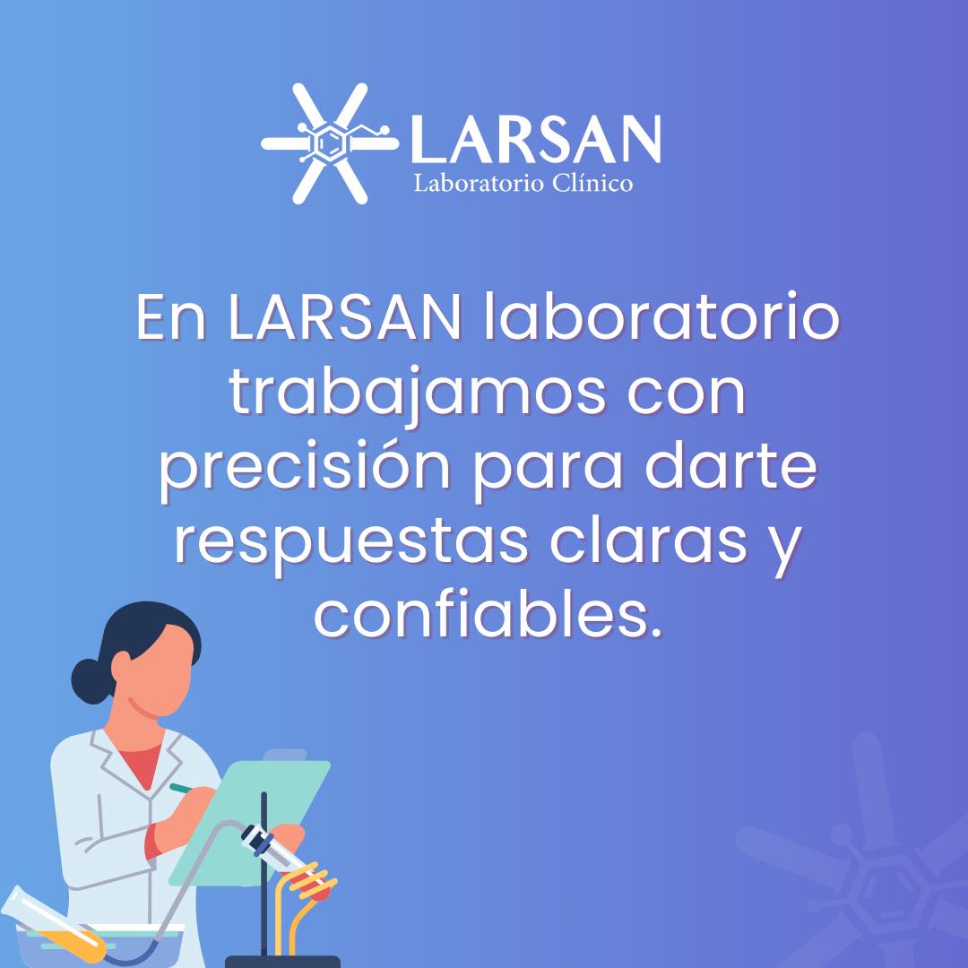 Larsan Laboratorio Clínico | Aguascalientes