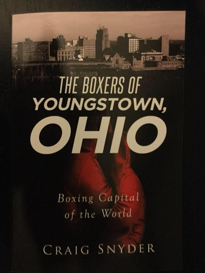 The Boxers of Youngstown, Ohio: Boxing Capital of the World