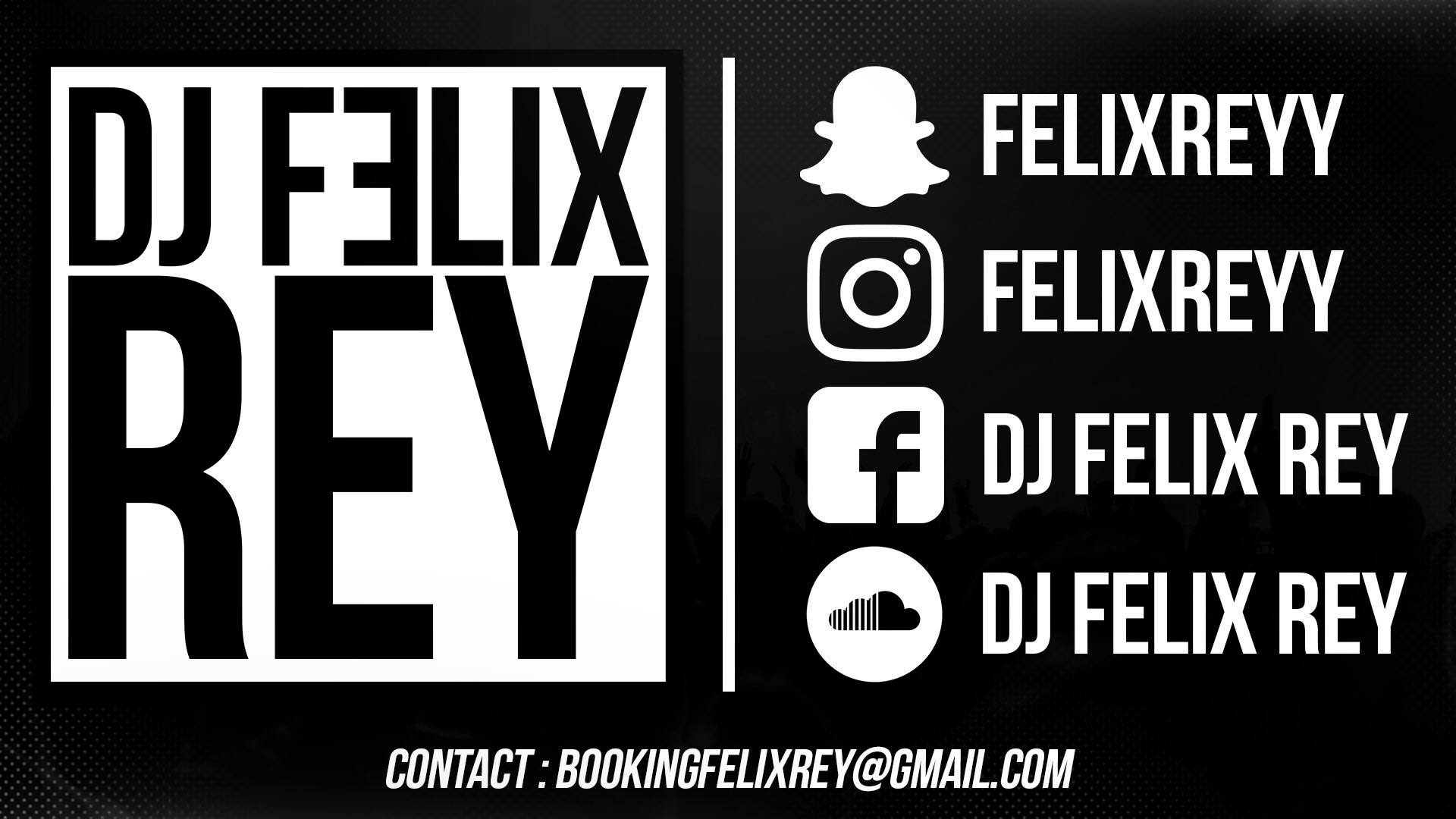 DJ FELIX REY