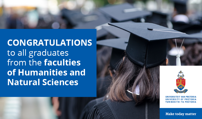 University of Pretoria - #UPGraduation2022: Today our Humanities and ...