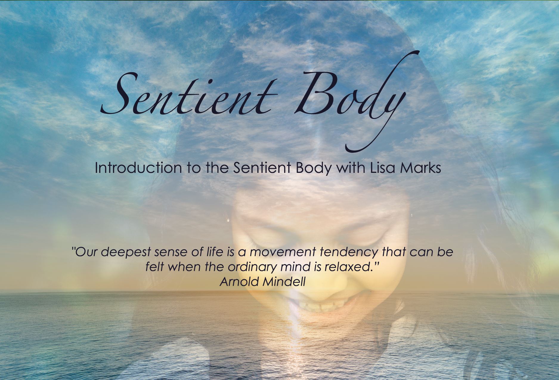 Sentient Body
