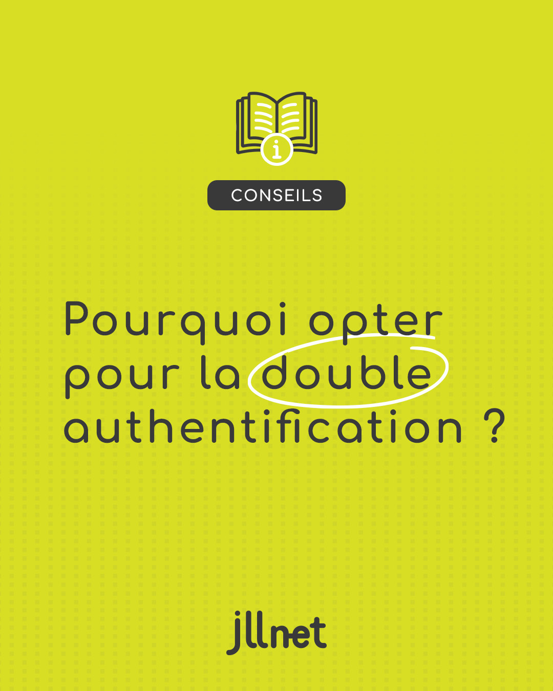JLLnet - La double authentification, c'est quoi ? 🤔 👨‍💻🔒... | Facebook