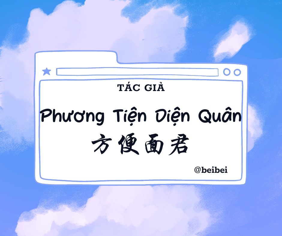 Nơi - #bhtt #tác_giả #Tấn_Giang Tác giả Phương Tiện Diện Quân 方便面君 Nơi ...