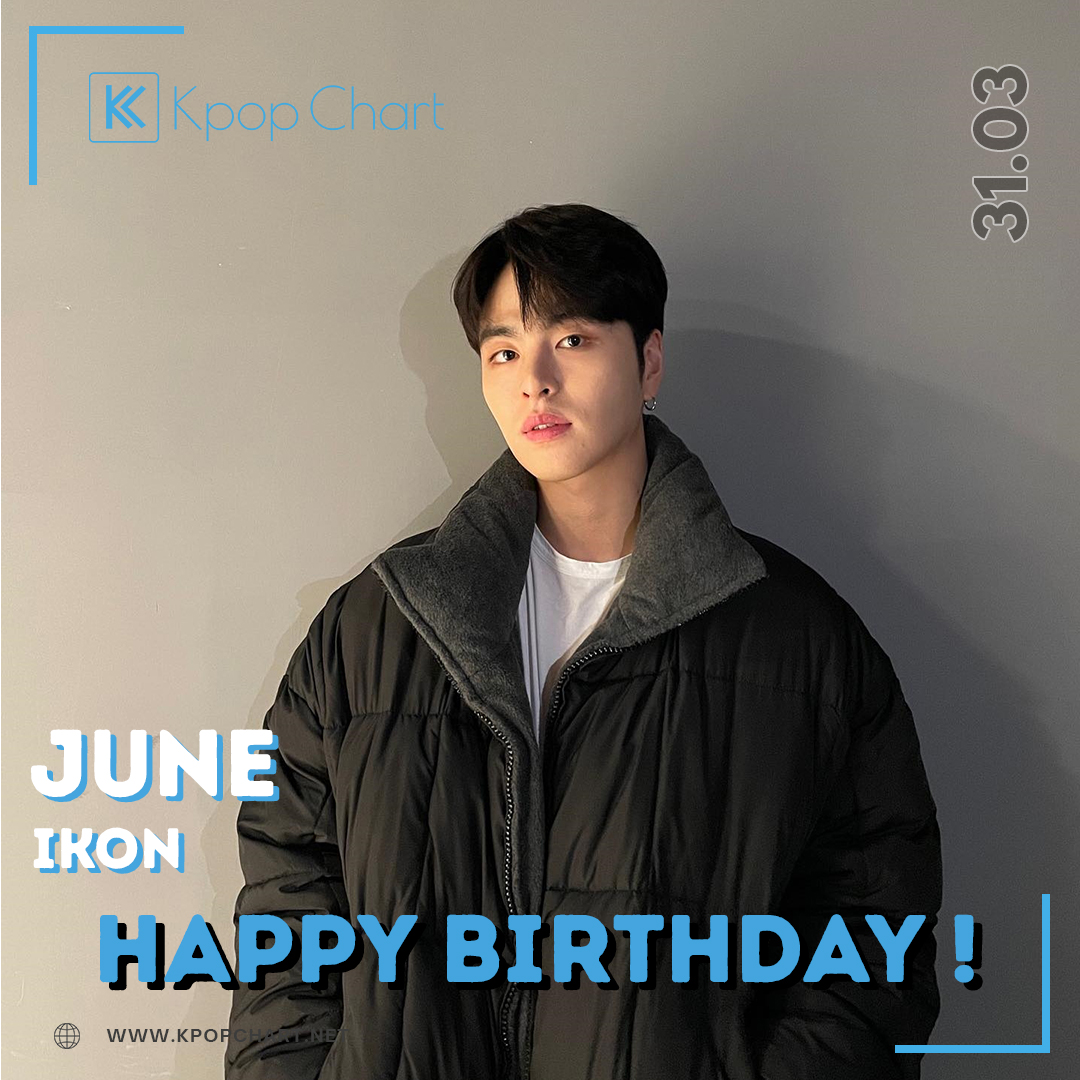 HAPPY BIRTHDAY JUNE iKON! #JUNE #iKON #HAPPYJUNEDAY
