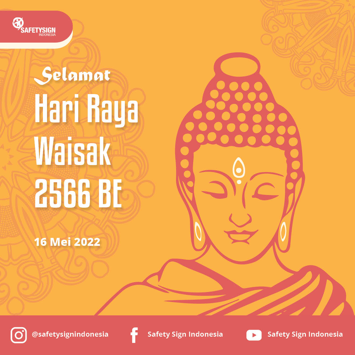 Safety Sign Indonesia - Selamat Hari Raya Waisak untuk Sobat Pro Safety ...