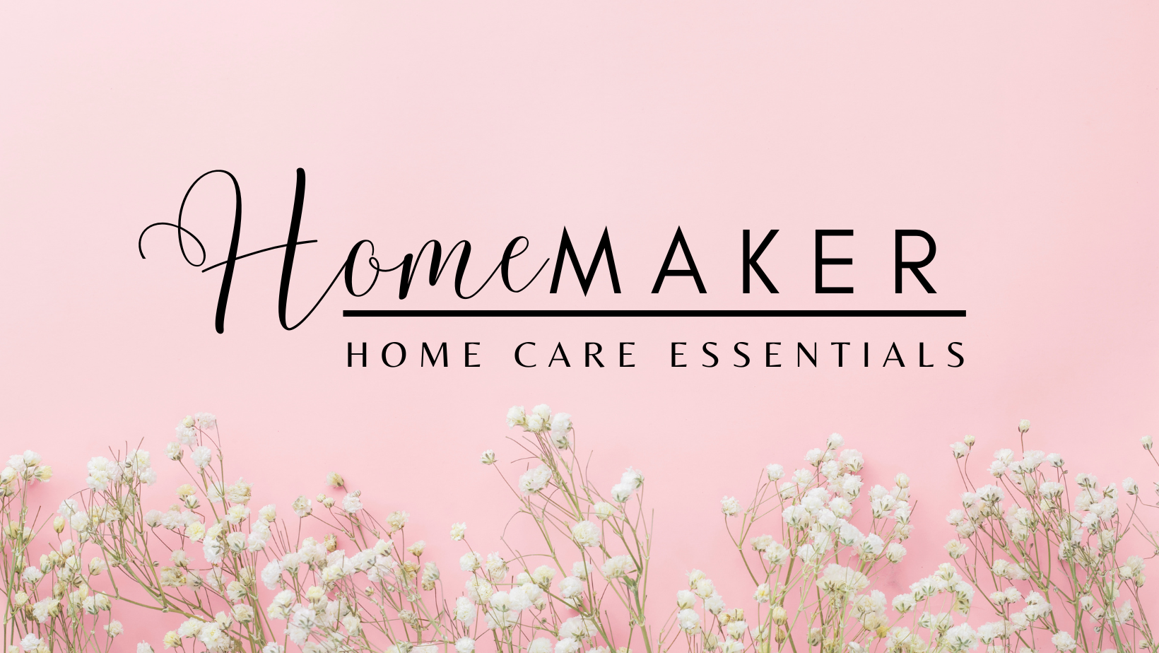 Home Maker Essentials