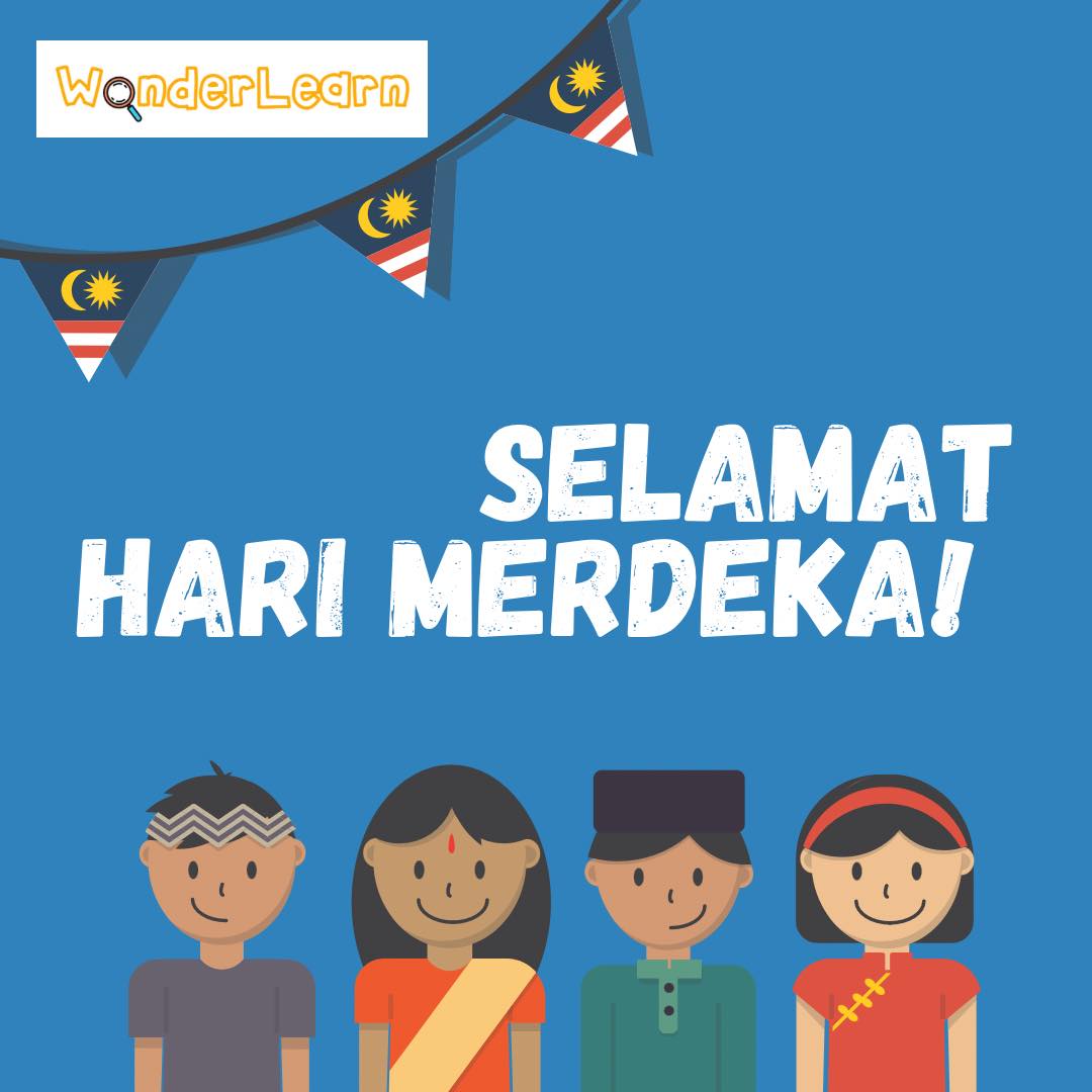 Wonderlearn - Happy 65th Merdeka Day to all Malaysians!...