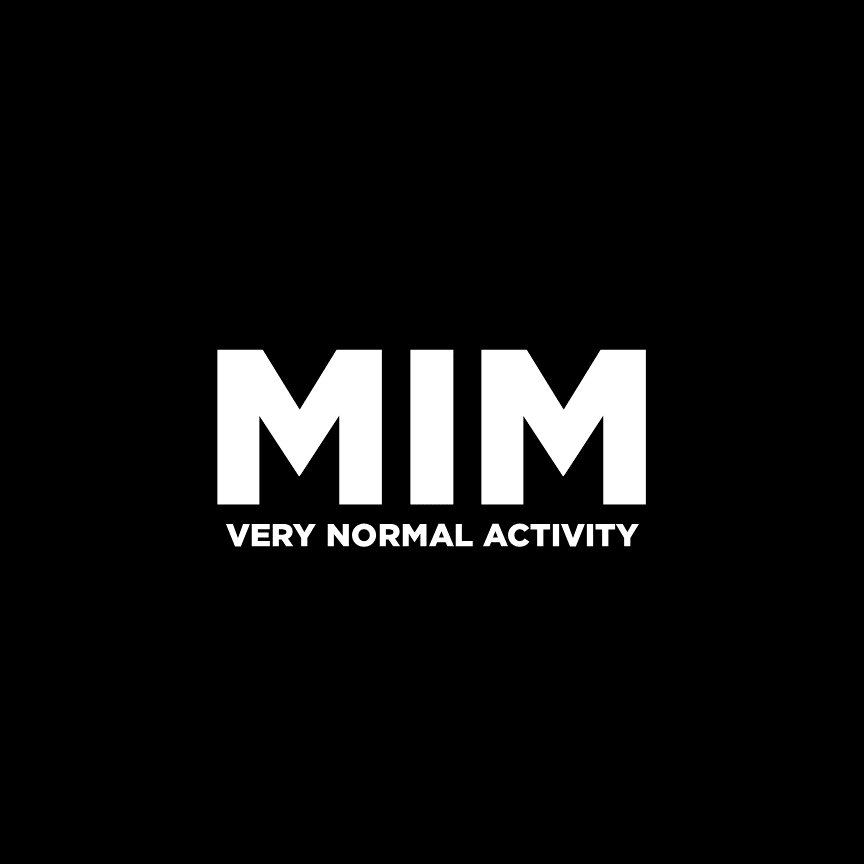 MIM Very Normal Activity | Facebook