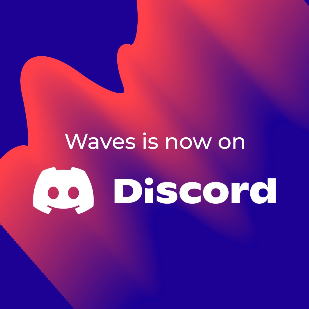 Waves Audio - WAVES IS NOW ON DISCORD! 📢 🤔 For our new... | Facebook