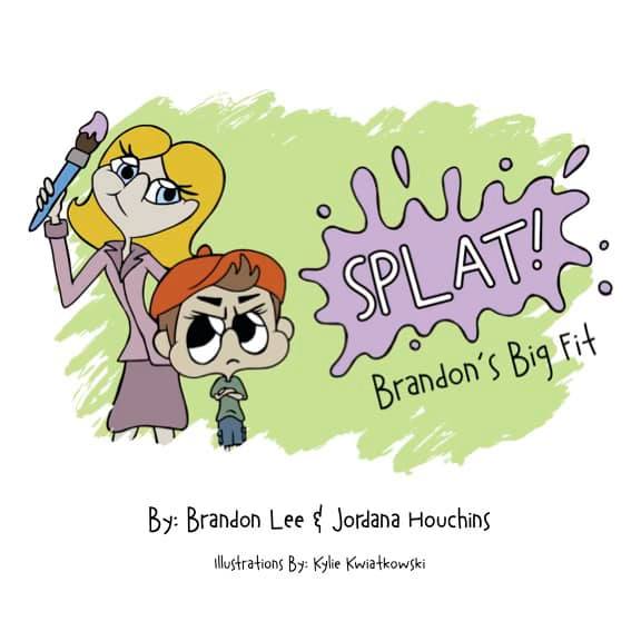 Brandon Rudat - “SPLAT! Brandon’s Big Fit” is finally...