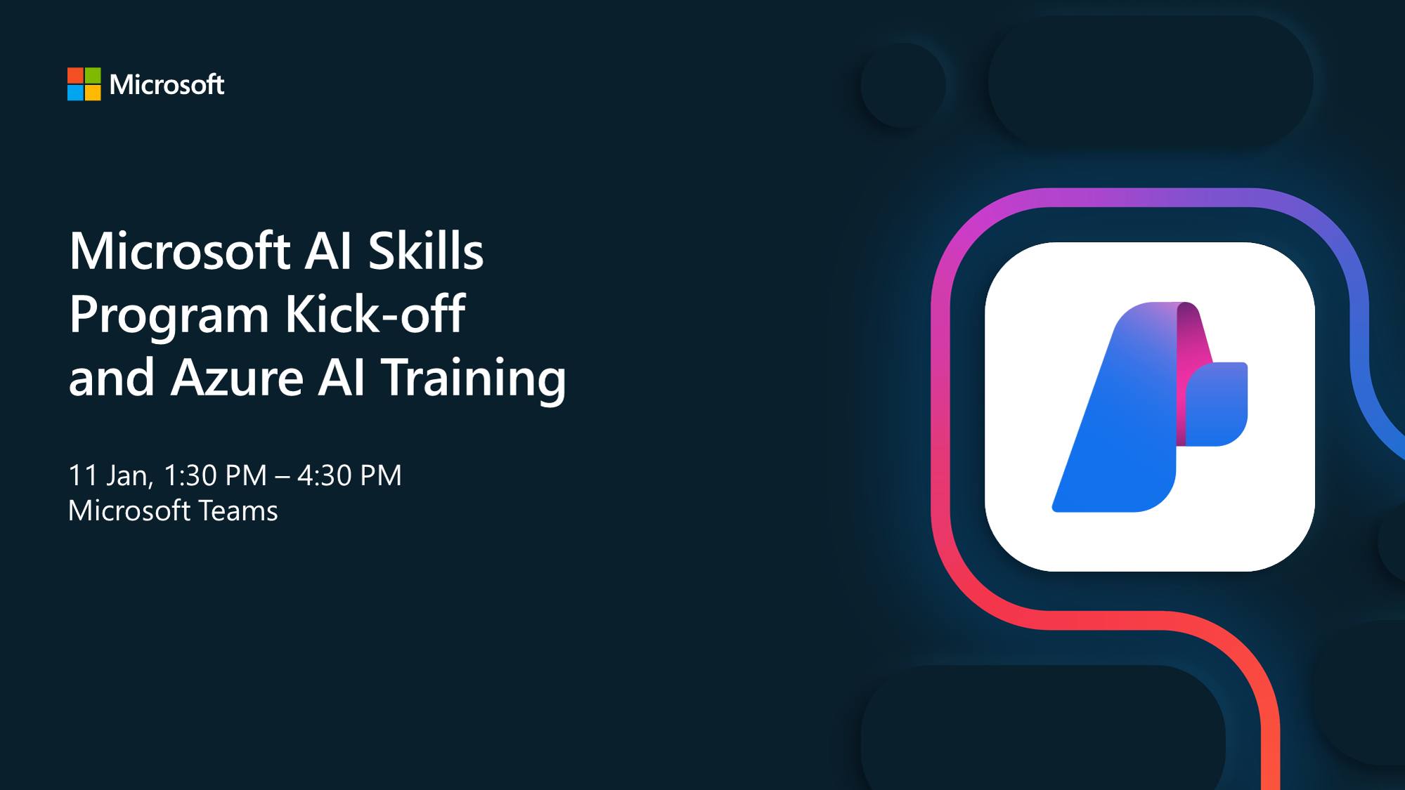 Microsoft AI Skills Program Kick-off and Azure AI Training