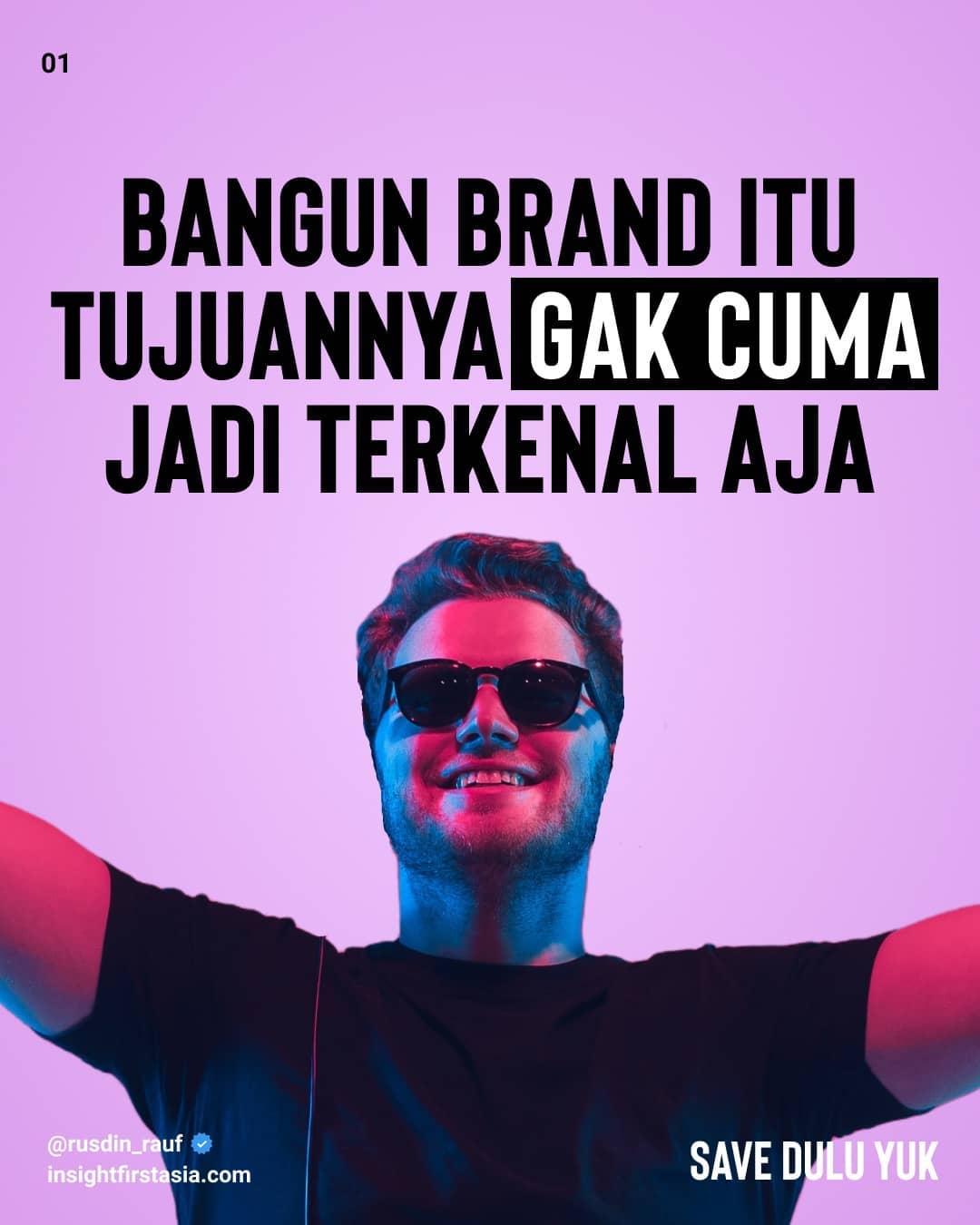 Rusdin S. Rauf - Tujuan membangun kekuatan brand itu agar...