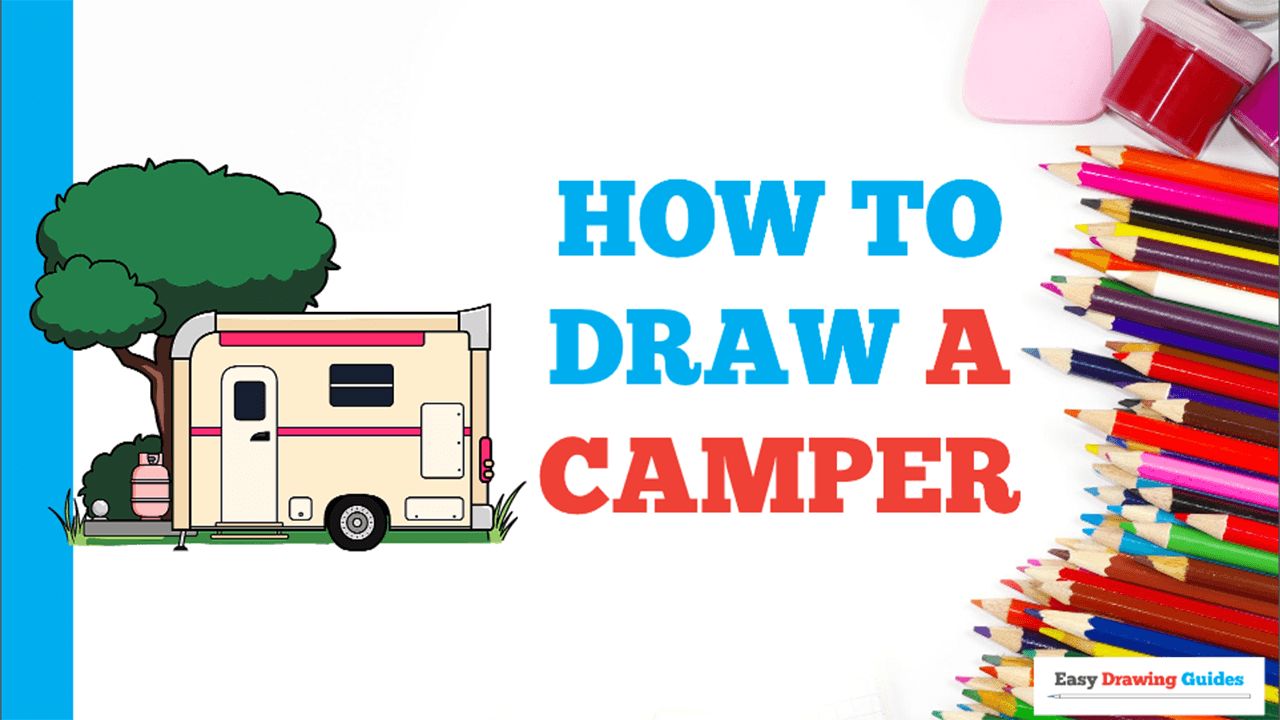 Easy - How to Draw a Camper. Easy to Draw Art Project for Kids. See the ...