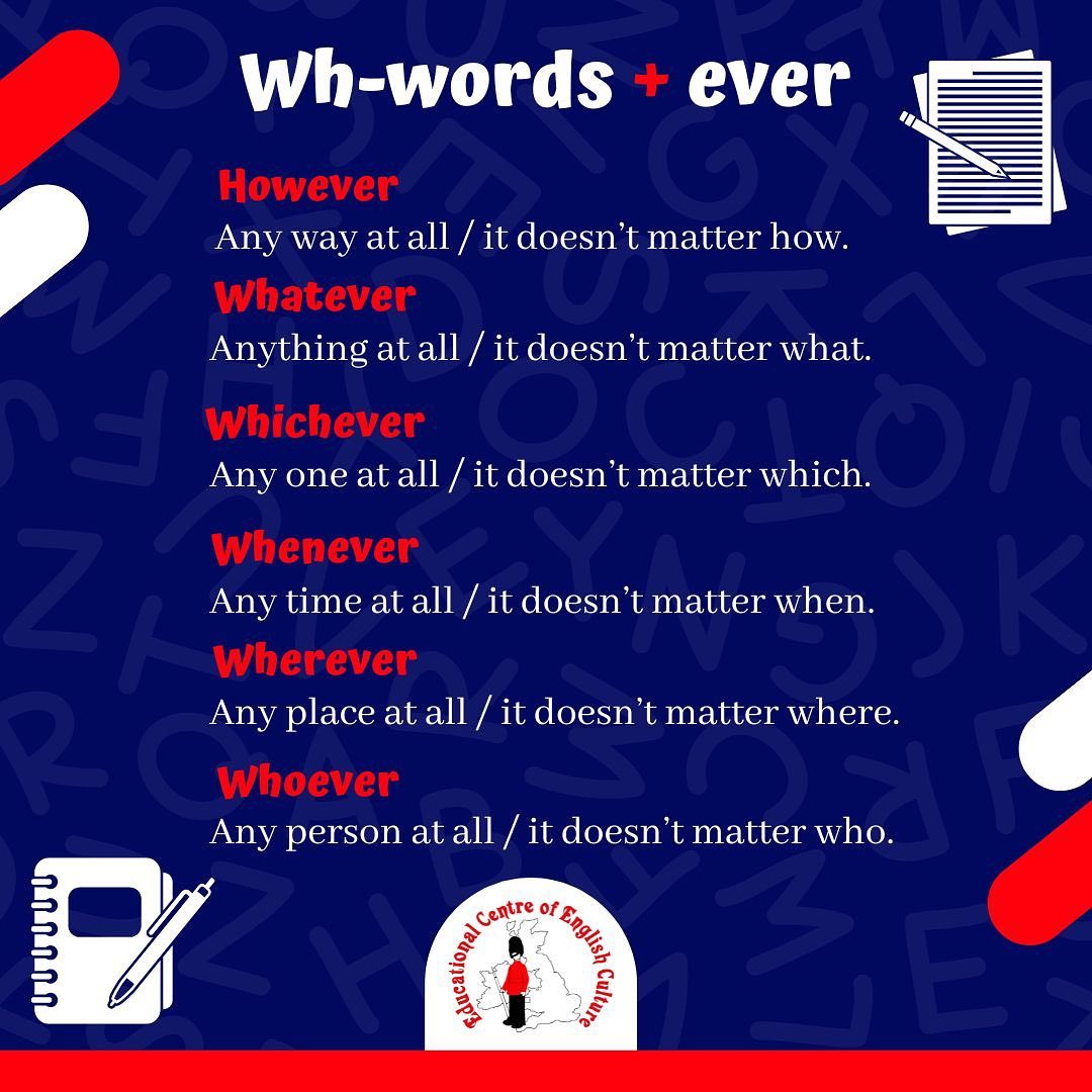 Wh - Words + ever 📚 Al añadirle... - ECEC School Of English | Facebook