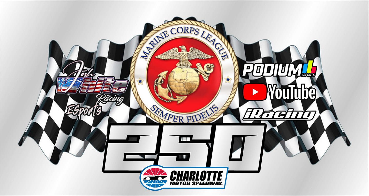 Josh - The Marine Corps League 250 at Charlotte Motor Speedway hosted ...