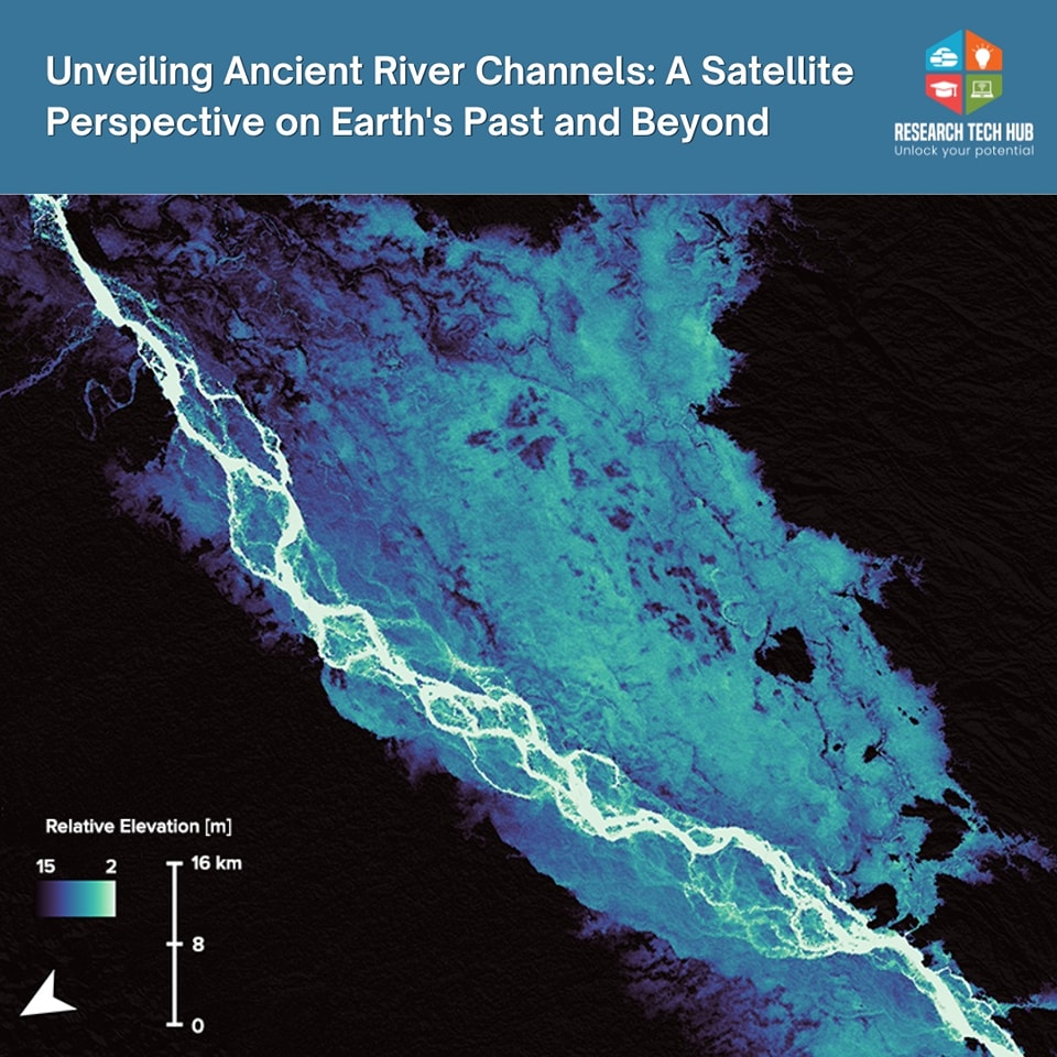 Research - 🌍 Uncovering Ancient Rivers with Satellite Imagery 🛰️ A ...