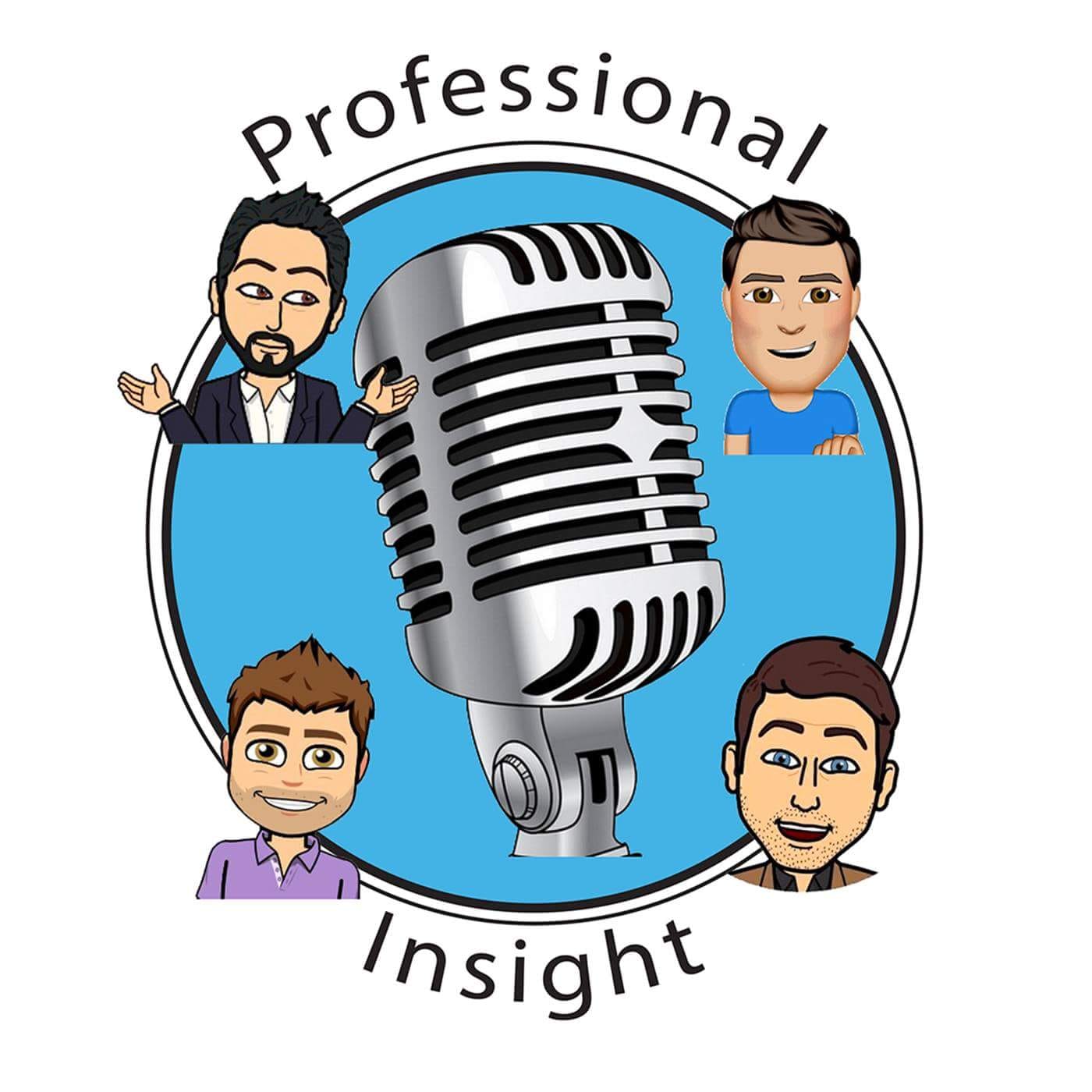 Professional Insight Podcast