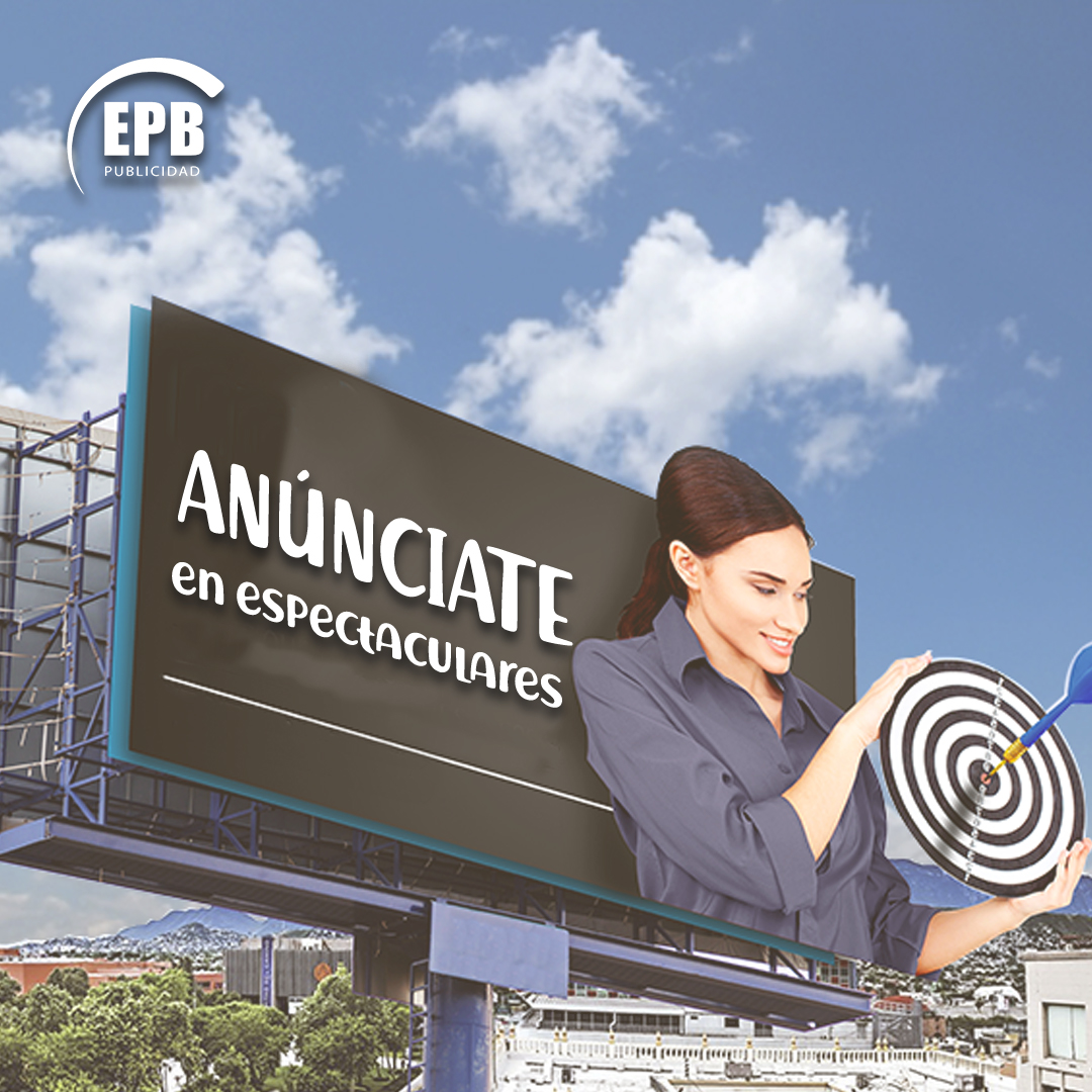 EPB Publicidad - 🔶 ¿Qué consigues con un espectacular? 🔶... | Facebook