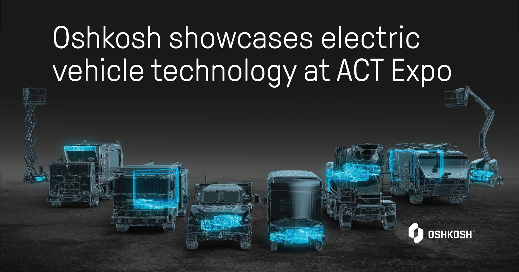 We are launching electric vehicles... - Oshkosh Corporation