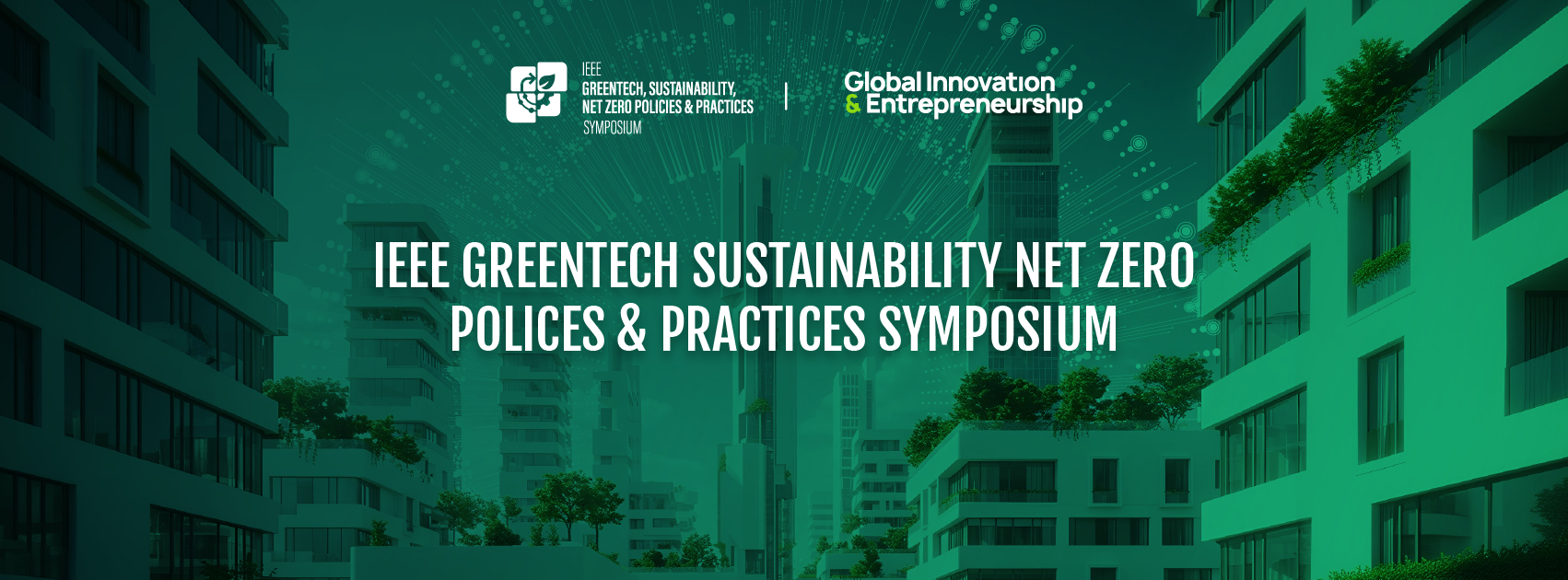 IEEE GreenTech, Sustainability, Net Zero Policies & Practices