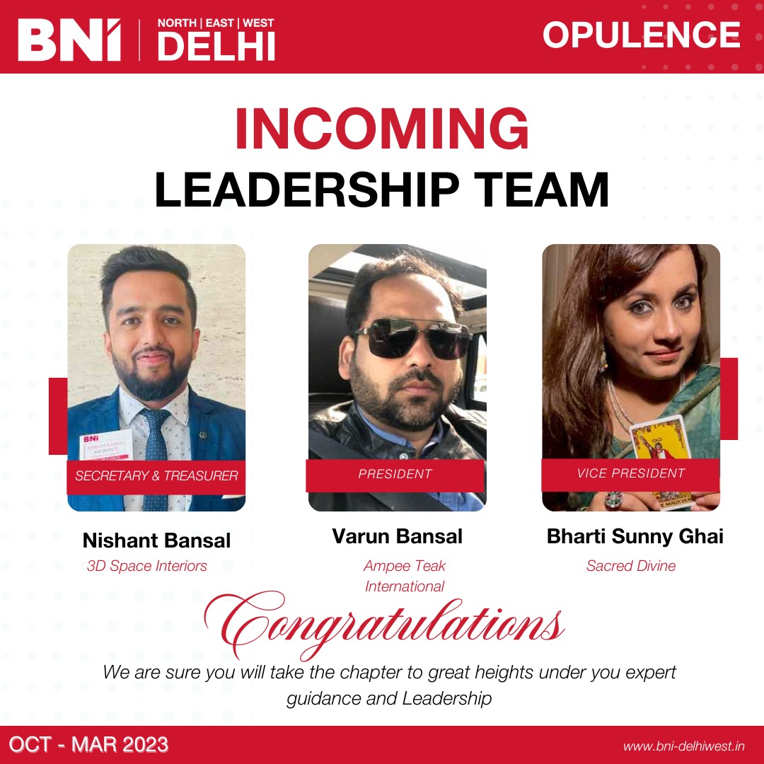 BNI New Delhi - Congratulations to the new Leadership of...