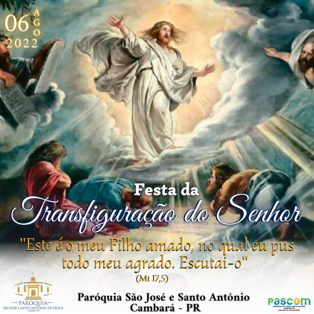 TRANSFIGUR... - Paróquia São José e Santo Antônio / Cambará PR | Facebook