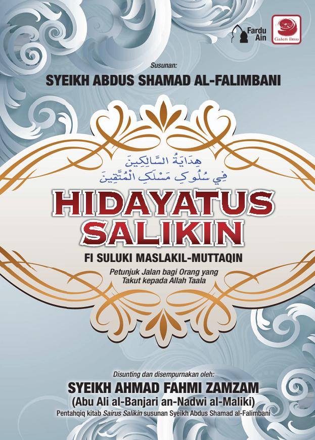 Hidayatus - KUPASAN ISI KITAB HIDAYATUS SALIKIN (Pada akhir tahun lalu ...