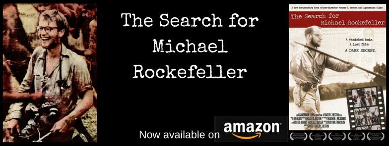 The Search for Michael Rockefeller