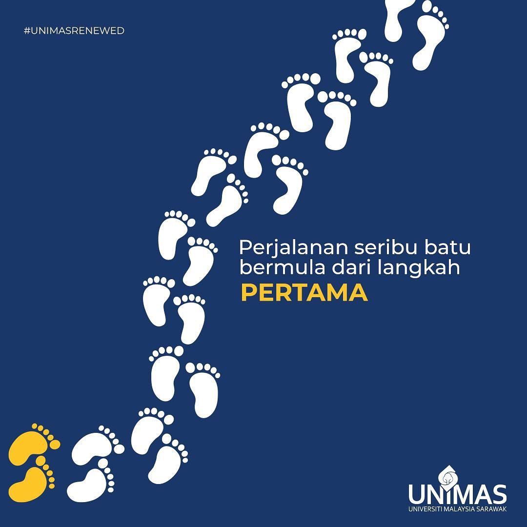 DI SINI BERMULA 👣... - Universiti Malaysia Sarawak (UNIMAS) | Facebook