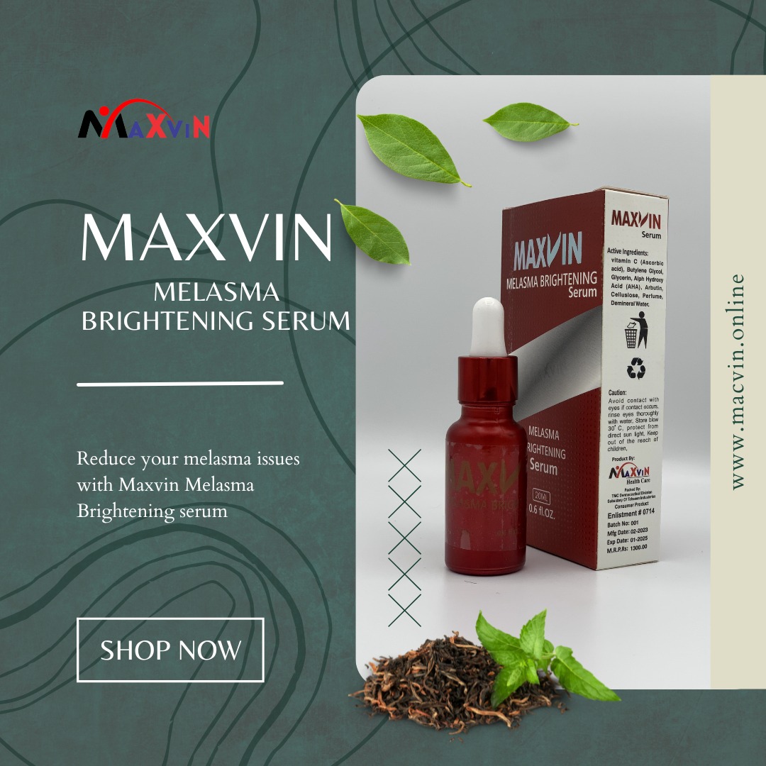 Maxvin - Introducing the Melasma Brightening Serum Treatment—your ...