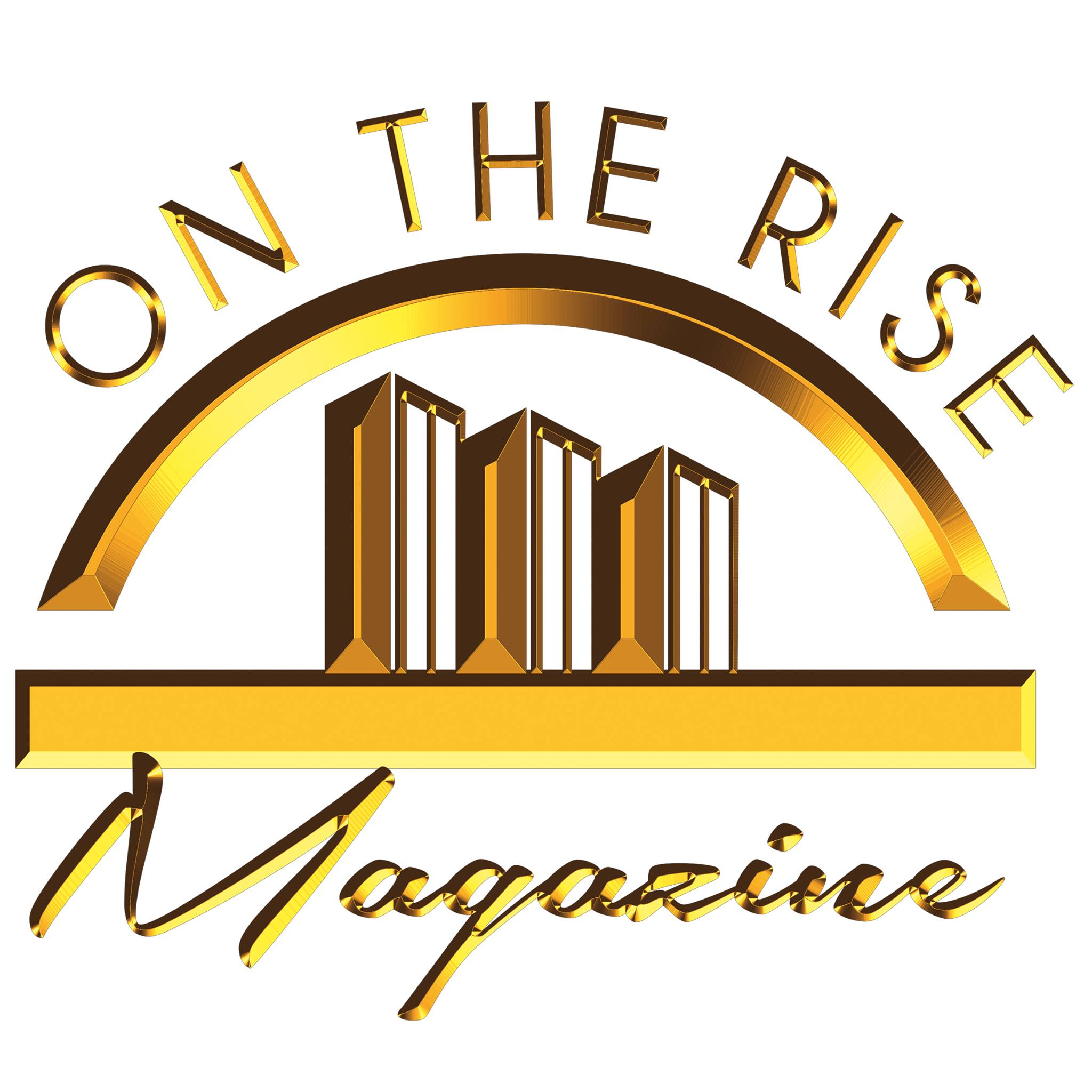On The Rise Magazine