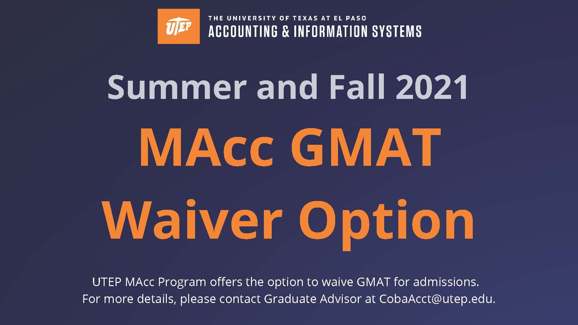 The MAcc program is offering students the option to waive the GMAT for ...