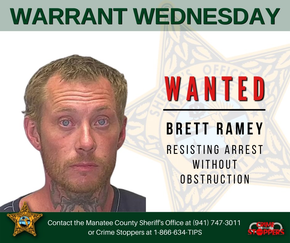 Brett Ramey is wanted... - Manatee County Sheriff's Office | Facebook