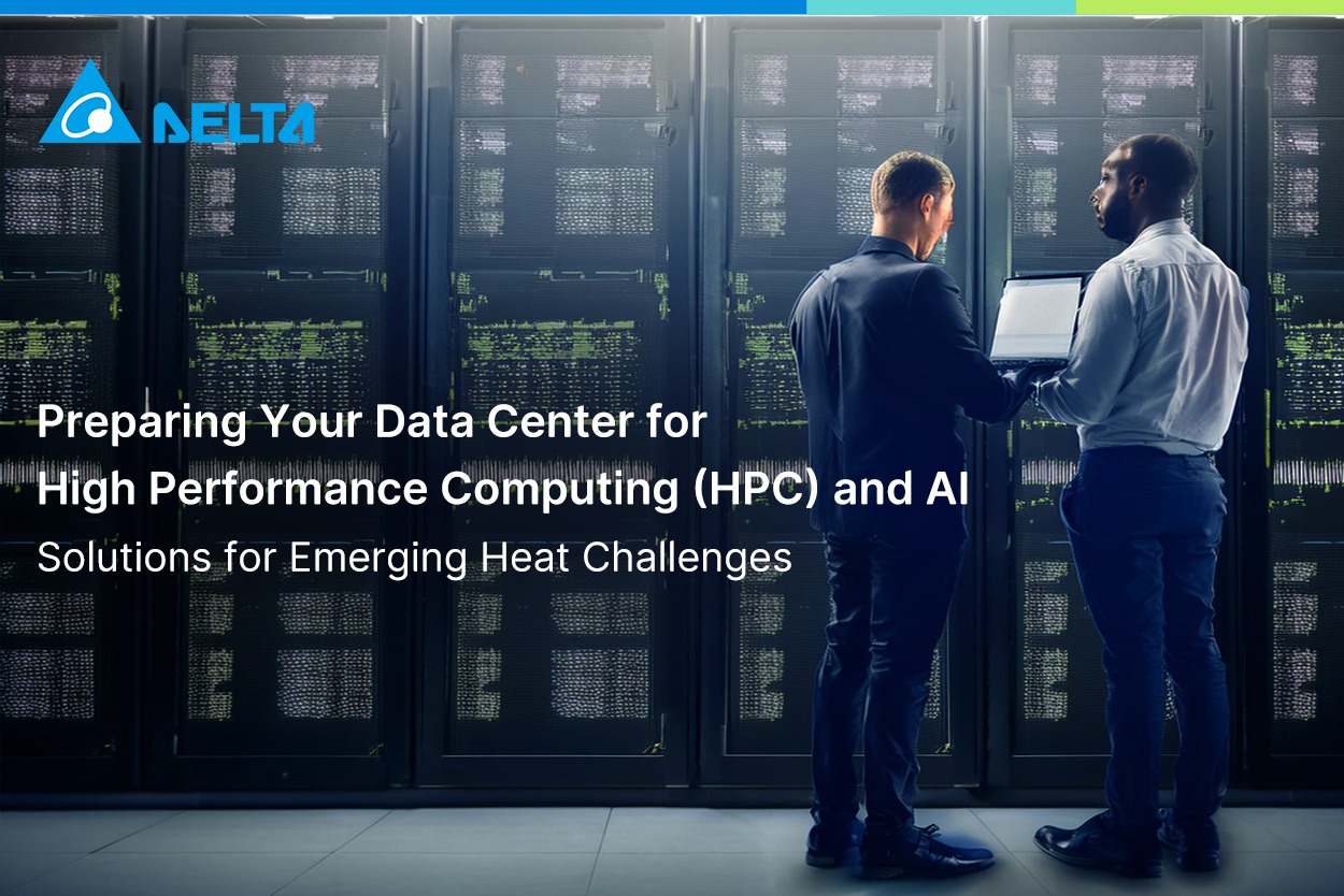 Delta - 🌟 What’s Next for Data Center Cooling in the Age of HPC and AI ...