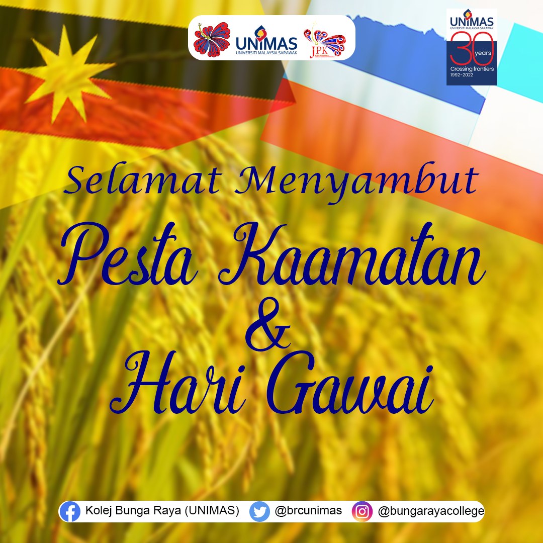 [PESTA KAAMATAN DAN HARI... - Kolej Bunga Raya (UNIMAS) | Facebook