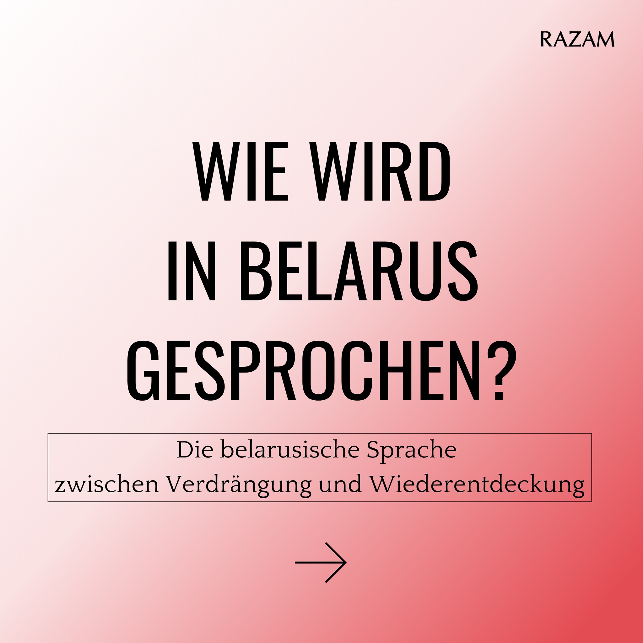 Unsere neue Reihe... - RAZAM e.V. - Belarusische Gemeinschaft | Facebook