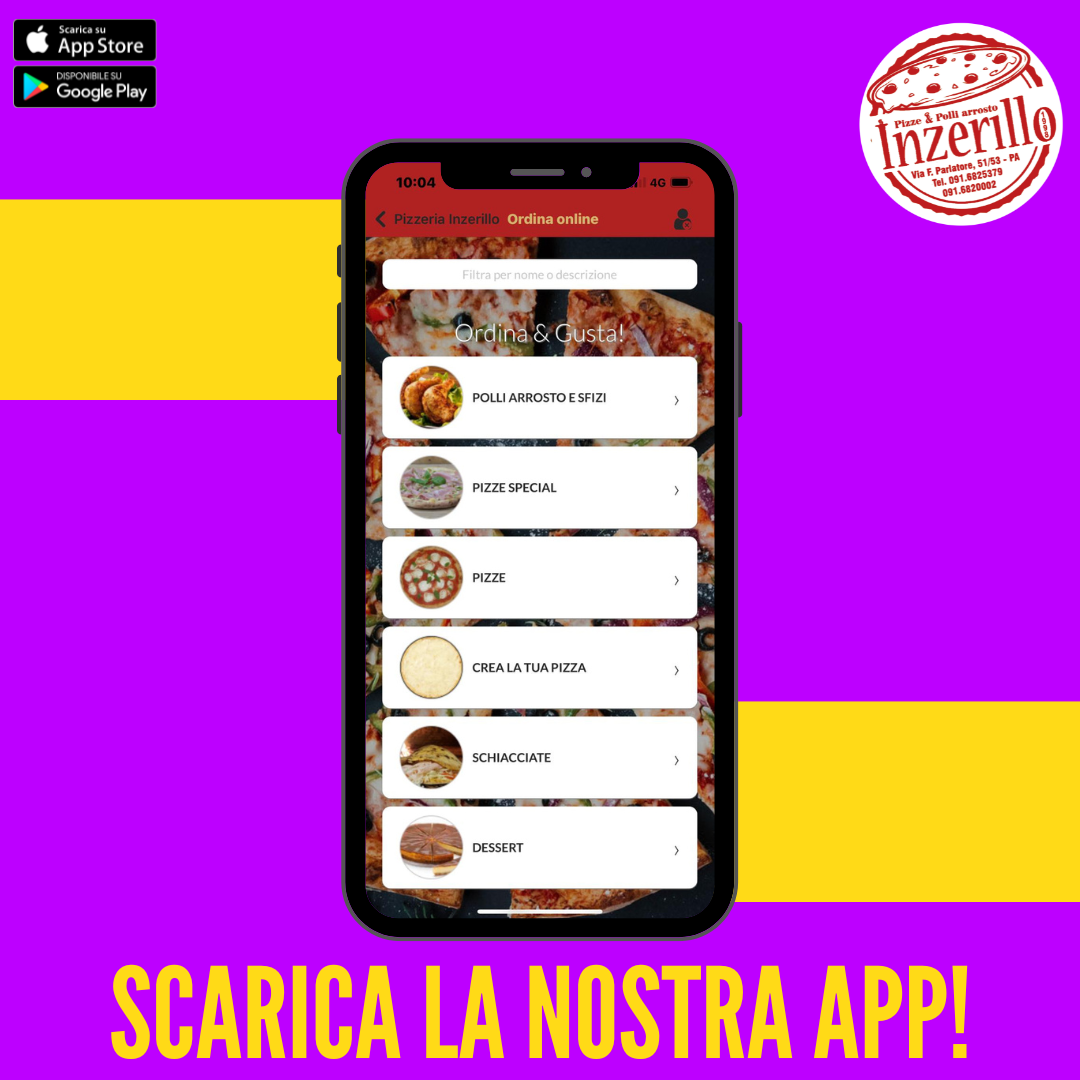 Pizzeria Inzerillo Palermo - 📲Scarica la nostra App! 😊Tutto diventa più ...