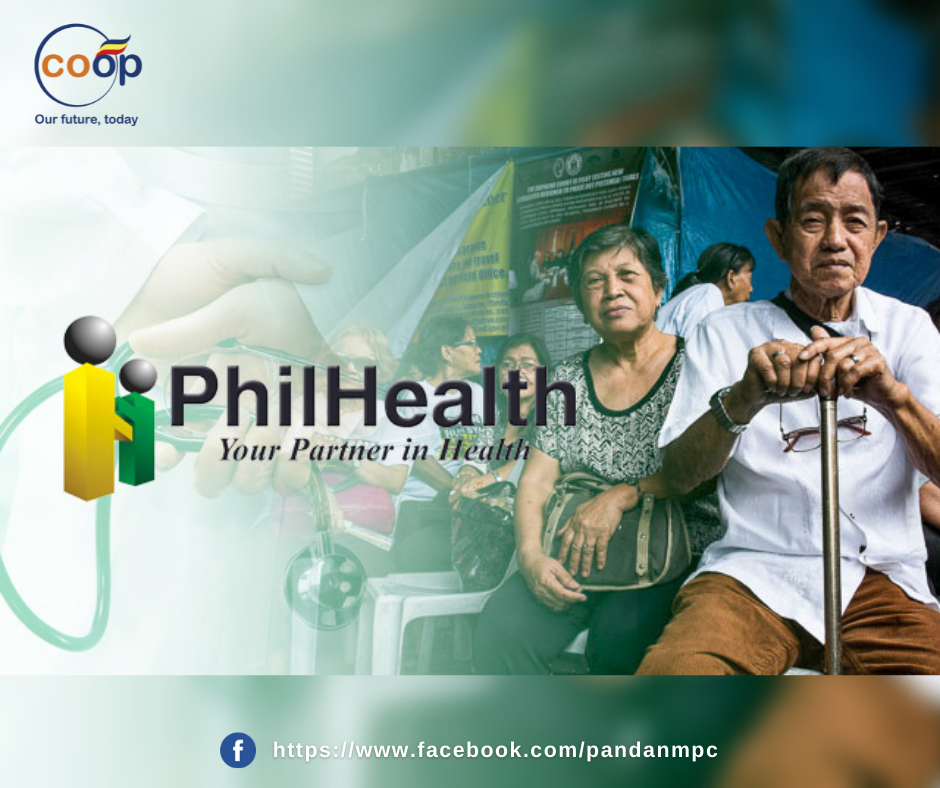 Ang Philhealth... - Pandan Multi Purpose Cooperative (PMPC)