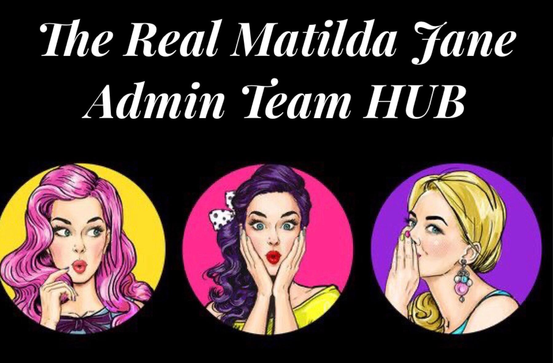 Admin Help Desk - The Real Matilda Jane BST
