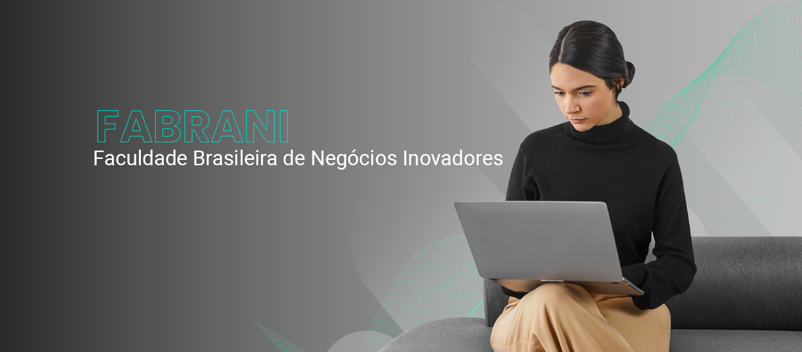 Fabrani - Faculdade Brasileira de Negócios Inovadores | Ribeirão Prêto SP