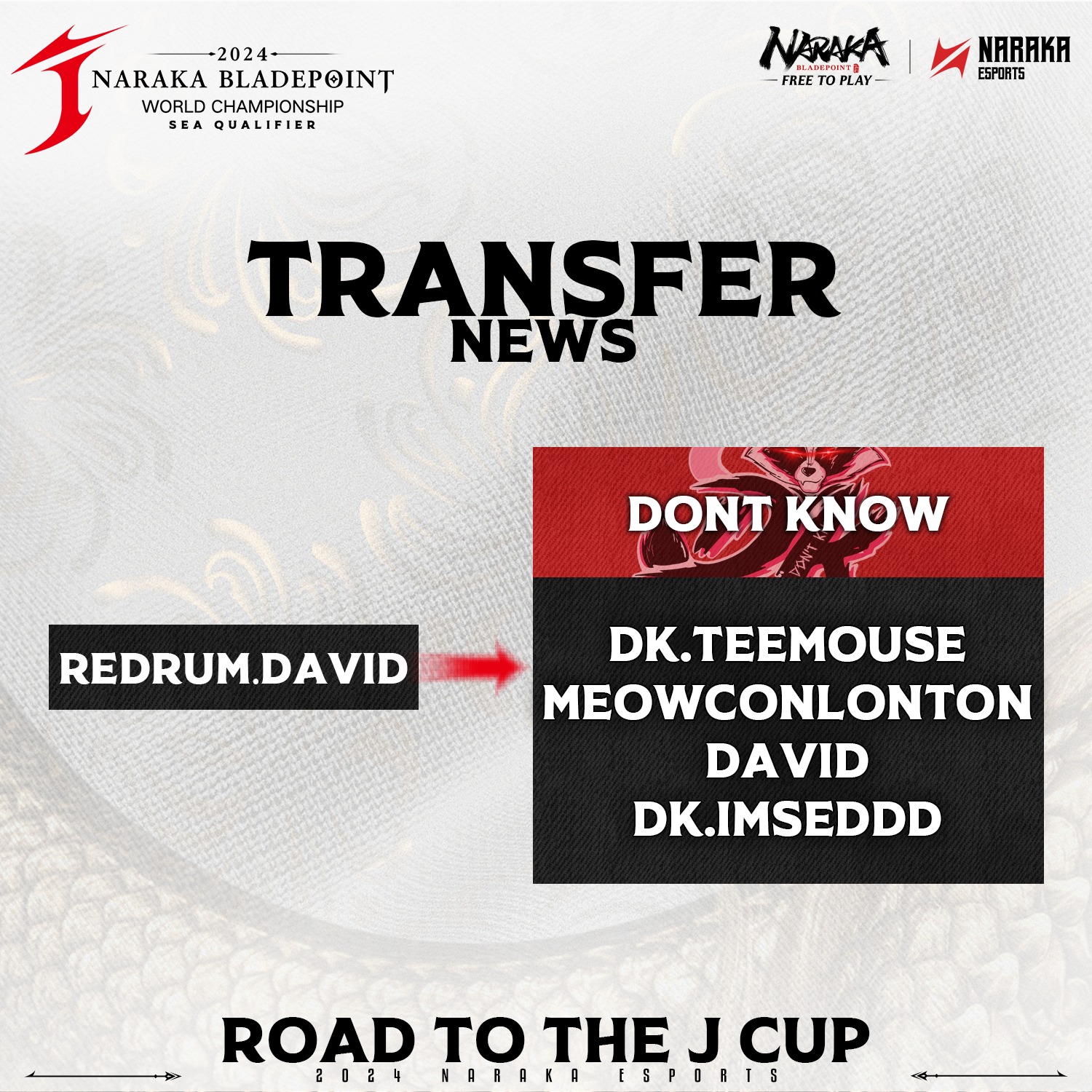 NARAKA - [Vietnamese Below] 📣2024 J Cup SEA Qualifier Transfer News ...
