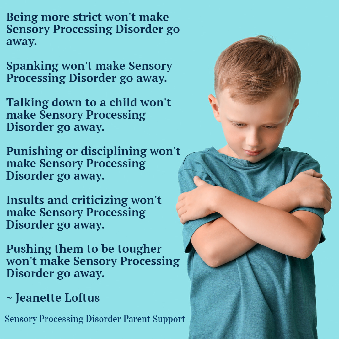 Sensory Processing Disorder Parent Support - Jeanette Loftus - Being ...