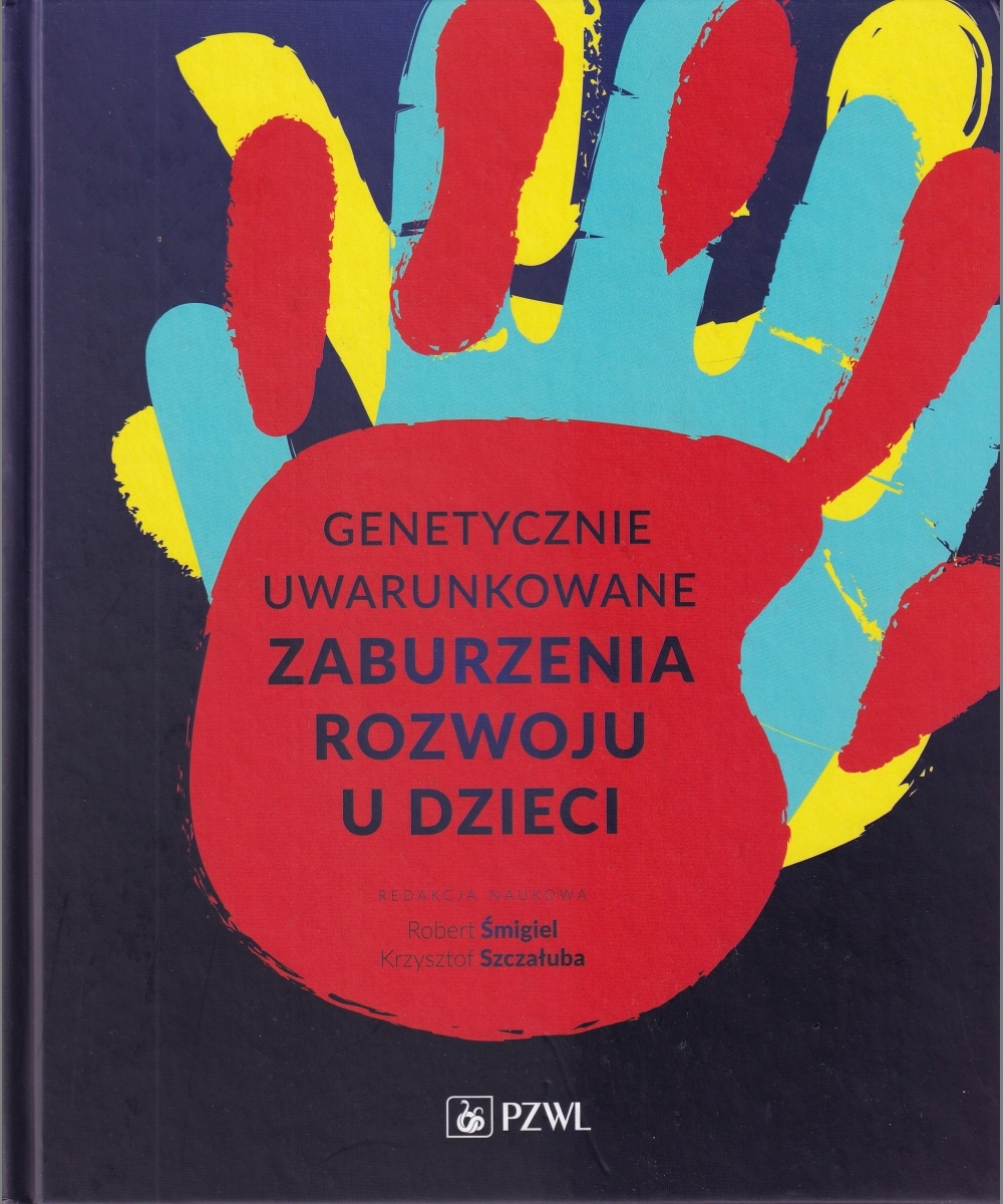 Czytelnia Naukowa II - GENETYCZNIE UWARUNKOWANE ZABURZENIA ROZWOJU U ...